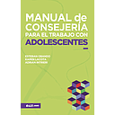 Manual de Consejería para el trabajo con Adolescentes