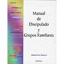 Manual de Discipulado y Grupos Familiares (Alumno)