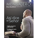 Mensajero Ala Blanca. Septiembre - octubre 2021, Así dice el Señor.