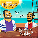 Grandes Historias, La Historia de Pablo