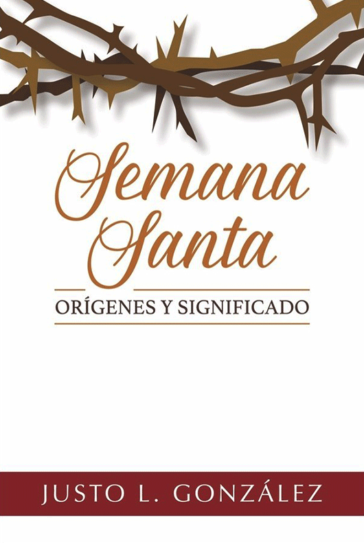 Semana Santa — Orígenes Y Significado