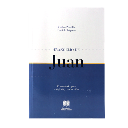Comentario Bíblico Exegético y de Traducción Evangelio de Juan
