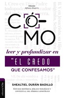 Cómo leer y profundizar en El credo