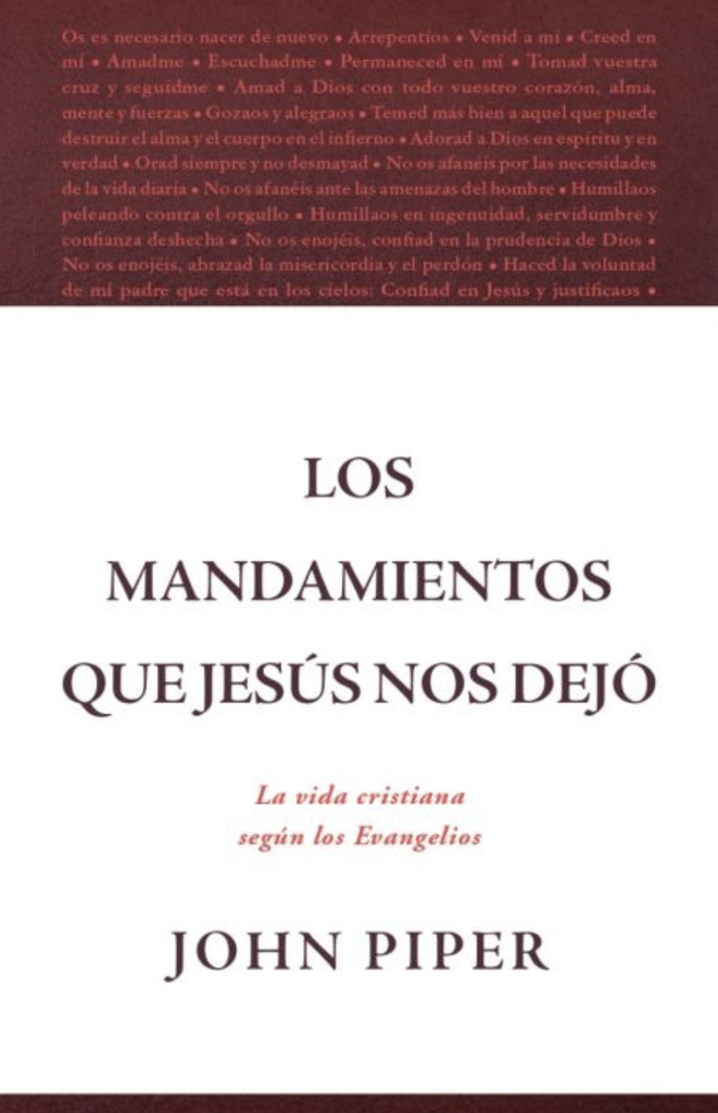 Los mandamientos que Jesús nos dejó