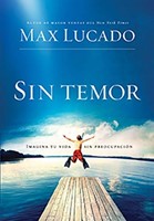 Sin Temor / Imagina Tu Vida Sin Preocupación