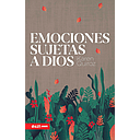 [BKM0767] Emociones sujetas a Dios