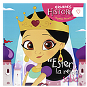 [MNM2193] Grandes Historias, Ester, la reina sabia.