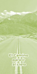 [IDPFE04] Folleto evangelistico.  Media carta. El camino para ir al cielo 50h.
