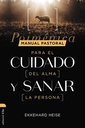 [CLC2075] Manual Pastoral / Cuidar el Alma, Sanar Personas