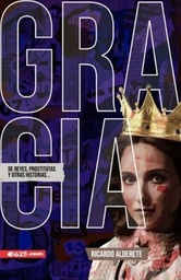 [CLC4961] La Gracia de Reyes / Prostitutas y Otras Historias