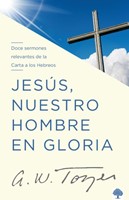 [CLC3887] Jesús, Nuestro Hombre En Gloria